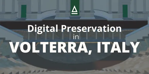 Digital Preservation in Volterra