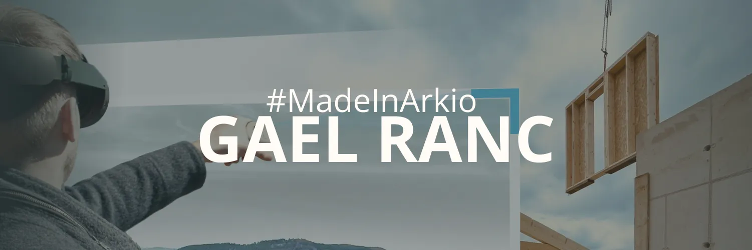 Made in Arkio - Verified in Field with Gael Ranc